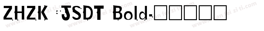ZHZKCJSDT Bold字体转换